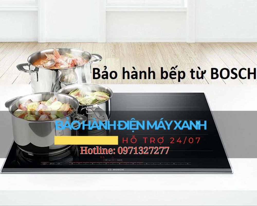 Trung tâm bảo hành bếp từ Bosch tại Nghệ An